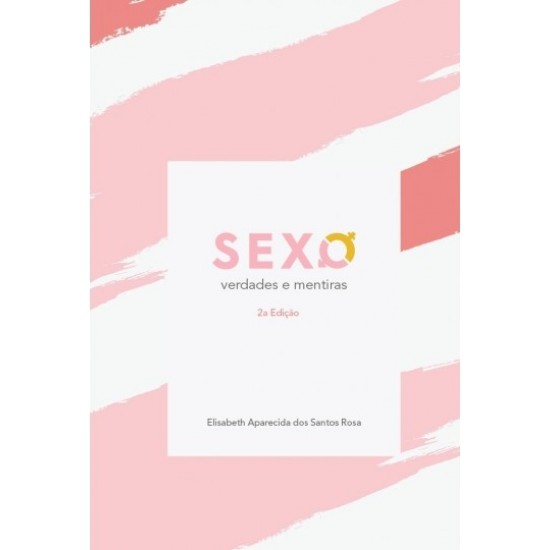 Sexo Verdades  e Mentiras